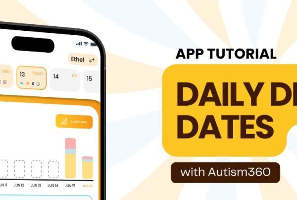 daily diary dates (Autism 360 App)